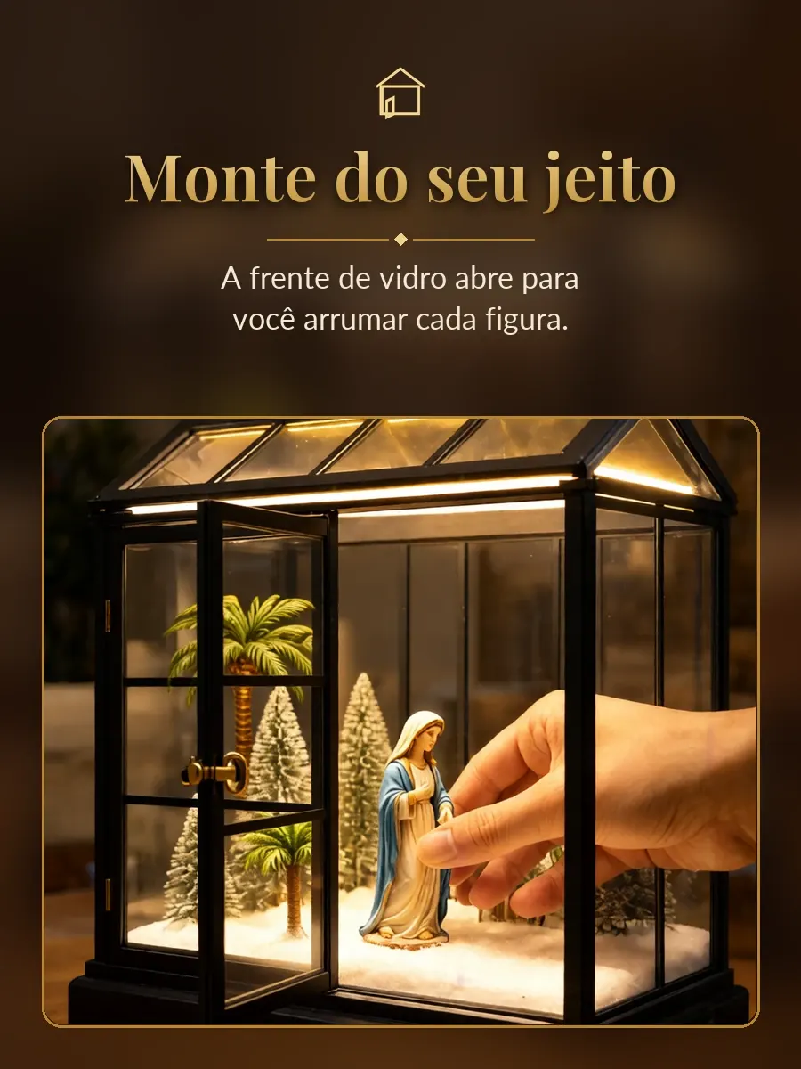 Casinha de vidro aberta para arrumar as figuras